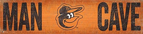 MLB Baltimore Orioles Unisex Baltimore Orioles Man Cave 6x24 שלט, צוות, 6 x 24