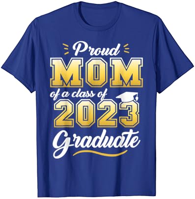 אמא גאה לשיעור של 2023 בוגרת בוגרת 23 חולצת טריקו